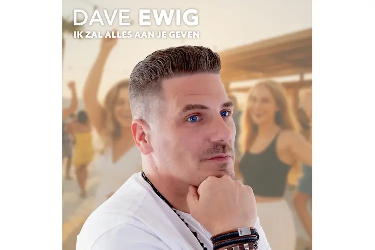 Dave Ewig schittert met zijn nieuwe single 'Ik Zal Alles Aan Je Geven'